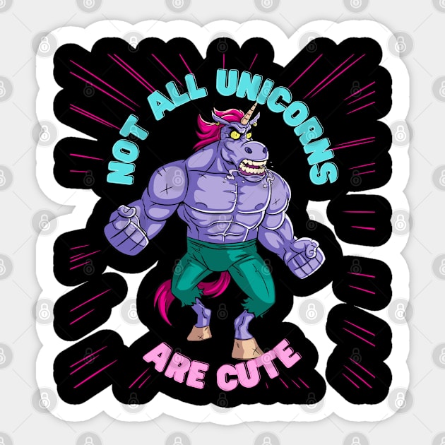 Not All Unicorns are Cute Sticker by Weird Lines